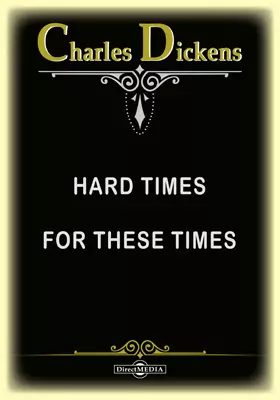Hard Times. For These Times
