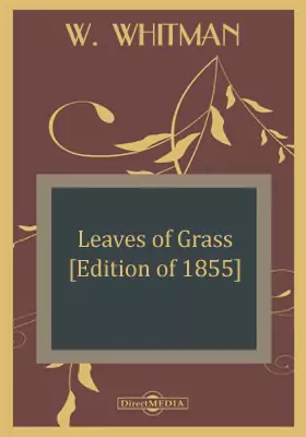 Leaves of Grass [Edition of 1855]