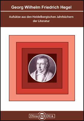 Aufsätze aus den Heidelbergischen Jahrbüchern der Literatur