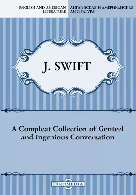 A Compleat Collection of Genteel and Ingenious Conversation