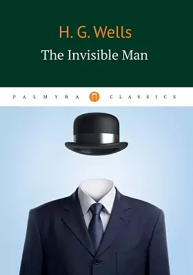 The Invisible Man: художественная литература