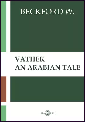 Vathek. An Arabian Tale