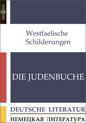 Die Judenbuche. Westfaelische Schilderungen