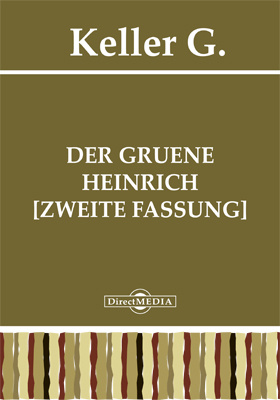 Der gruene Heinrich [Zweite Fassung]